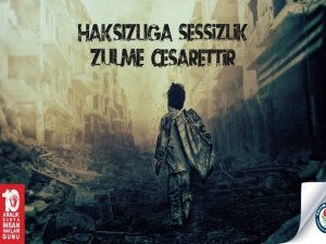 HAKSIZLIĞA SESSİZLİK ZULME CESARETTİR