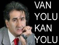 Van yolu kan yolu