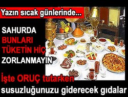 Susuzluğu giderecek yiyecekler