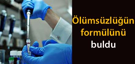 Ölümsüzlüğün formülünü buldu