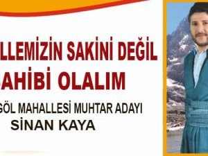 Dağgöl Mahalle Muhtar adayı Sinan Kaya