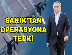 Sakık'tan hava operasyonuna tepki