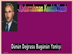 Dünün doğrusu bugünün yanlışı