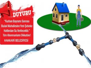 Belediye  Bulak mahallesi için içme suyu duyurusu yaptı