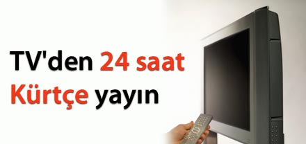 TV DE 24 SAAT KÜRÇE YAYIN YAPILACAK
