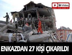 27 kişi sağ olarak çıkarıldı