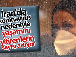 İran'da koronavirüsünde ölü sayısı artıyor