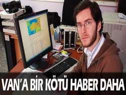 Van'a bir kötü haber daha