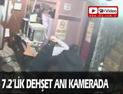 7.2'lik dehşet anı kamerada