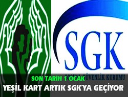 Yeşil kart artık SGK'ya geçiyor