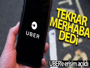 UBER'e erişim açıldı