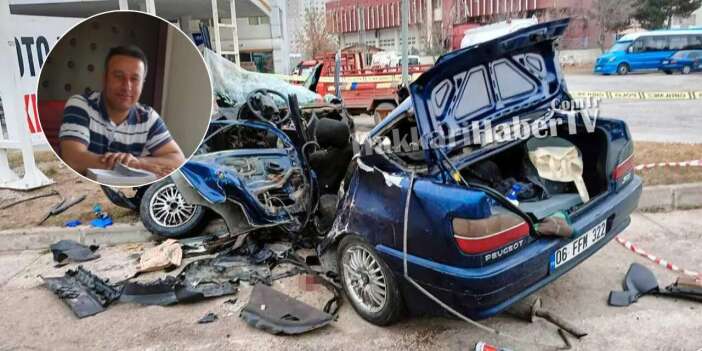 Ankara’daki kazada Hakkarili Can vefat etti