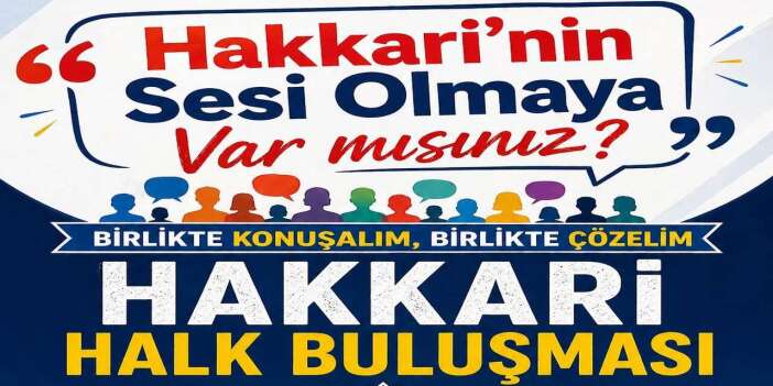 Hakkari halk buluşması bugün!