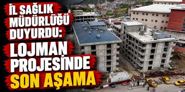 Hakkâri’de 224 lojman projesinde sona yaklaşıldı