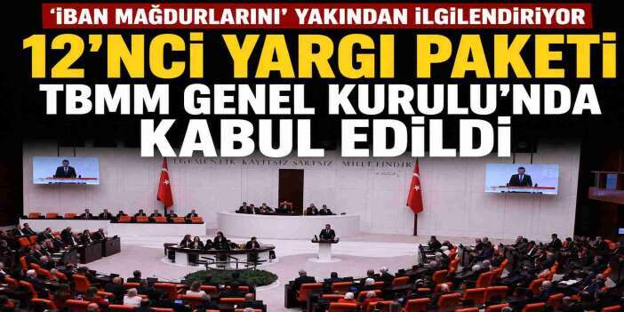 Meclis'te Yargı Paketi Kabul Edildi