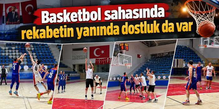 Kamu Spor Oyunları’nda basketbol heyecanı