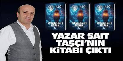 Yazar Sait Taşcı'nın Yeni Kitabı Çıktı