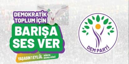 DEM Parti’den 1 Eylül Dünya Barış Günü Açıklaması