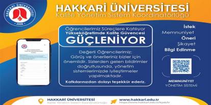 Hakkari Üniversitesi Memnuniyet Yönetim Sistemi Bildirim Formu” hizmete girdi