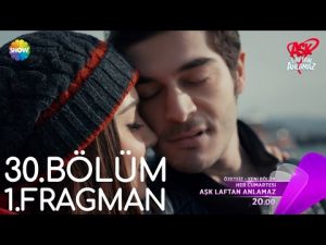 Aşk Laftan Anlamaz 30.Bölüm 1.Fragmanı